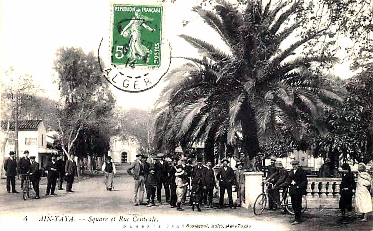 1844- Ain-Taya - Le Square et la Rue centrale.jpg